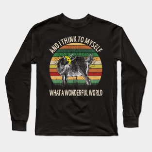 And I Think To Myself What A Wonderful World Goat Long Sleeve T-Shirt